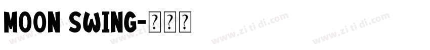 Moon Swing字体转换